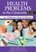 Cover of: Health Problems in the Classroom 6-12