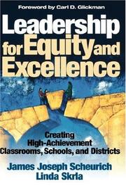 Cover of: Leadership for Equity and Excellence by James Joseph Scheurich, Linda E. Skrla