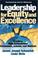 Cover of: Leadership for Equity and Excellence