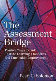 Cover of: Assessment Bridge: Positive Ways to Link Tests to Learning, Standards, and Curriculum Improvement