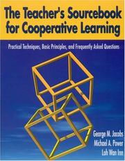 Cover of: Teacher's Sourcebook for Cooperative Learning: Practical Techniques, Basic Principles, and Frequently Asked Questions