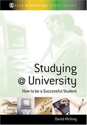 Cover of: Studying at University: How to be a Successful Student (SAGE Essential Study Skills Series)