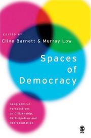 Cover of: Spaces of Democracy: Geographical Perspectives on Citizenship, Participation and Representation