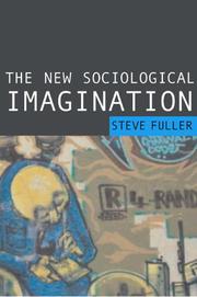 Cover of: The New Sociological Imagination by Steve Fuller