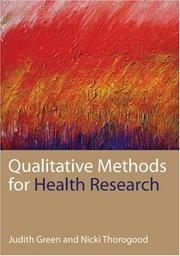Qualitative methods for health research by Judith Green