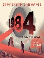 1984 - Graphic Novel, The by George Orwell