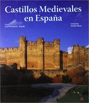 Cover of: Castillos medievales en España by Luis Monreal y Tejada