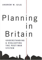 Cover of: Planning in Britain: understanding and evaluating the post-war system