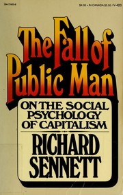 Cover of: The fall of public man by Richard Sennett