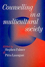 Cover of: Counselling in a multicultural society by edited by Stephen Palmer and Pittu Laungani.
