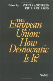 Cover of: The European Union, how democratic is it? | 