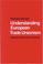 Cover of: Understanding European trade unionism