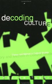 Cover of: Decoding culture: theory and method in cultural studies