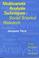 Cover of: Multivariate Analysis Techniques in Social Science Research