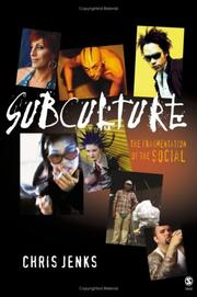 Cover of: Subculture: The Fragmentation of the Social