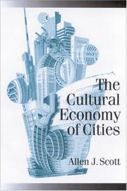 Cover of: The Cultural Economy of Cities (Theory, Culture and Society) (Published in association with Theory, Culture & Society)