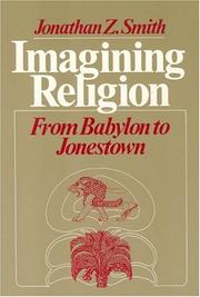Cover of: Imagining Religion by Jonathan Z. Smith