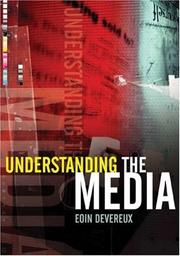 Cover of: Understanding the media by Eoin Devereux