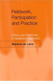 Cover of: Fieldwork, participation and practice by Marlene de Laine