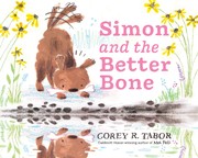 Cover of: Simon and the Better Bone by Corey R. Tabor