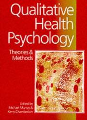 Cover of: Qualitative health psychology: theories and methods