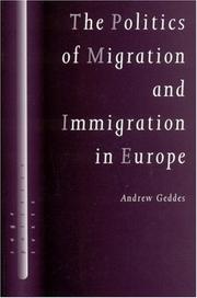 Cover of: The politics of migration and immigration in Europe
