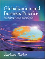 Cover of: Globalization and Business Practice: Managing Across Boundaries