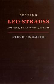 Cover of: Reading Leo Strauss by Steven B. Smith