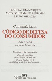 Cover of: Comentários ao Código de defesa do consumidor: Arts. 1o. a 74, aspectos materiais