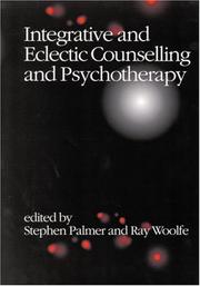 Cover of: Integrative and Eclectic Counselling and Psychotherapy by 
