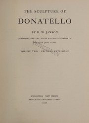 Cover of: The sculpture of Donatello by H. W. Janson