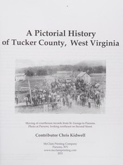 Cover of: A pictorial history of Tucker County, West Virginia