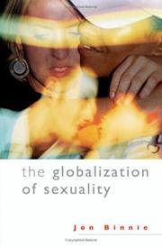 Cover of: The globalization of sexuality by Jon Binnie