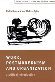 Cover of: Work, postmodernism and organization by Philip Hancock