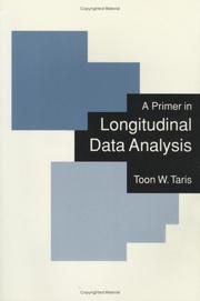 A Primer in Longitudinal Data Analysis by Toon W Taris