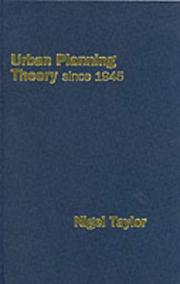 Cover of: Urban planning theory since 1945 by Nigel Taylor