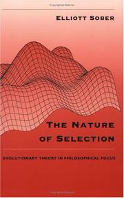 Cover of: The nature of selection: evolutionary theory in philosophical focus