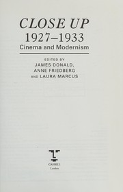 Cover of: Close up, 1927-33: cinema and modernism