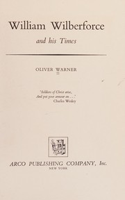Cover of: William Wilberforce and his times.