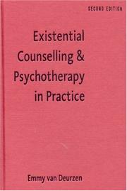 Cover of: Existential Counselling & Psychotherapy in Practice by Emmy van Deurzen