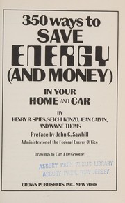 Cover of: 350 Ways to Save Energy (And Money) in Your Home and Car, by New York