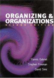 Cover of: Organizing & organizations: an introduction