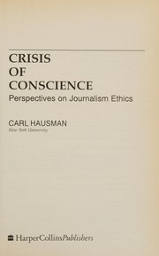 Cover of: Crisis of conscience by Carl Hausman