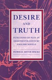 Cover of: Desire and truth: functions of plot in eighteenth-century English novels