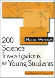 Cover of: 200 science investigations for young students: practical activities for science 5-11