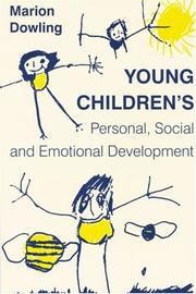 Cover of: Young Children's Personal, Social and Emotional Development by Marion Dowling
