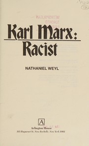 Karl Marx, racist by Nathaniel Weyl