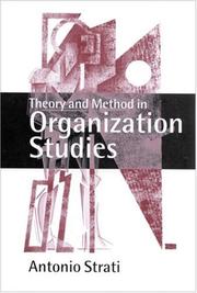 Cover of: Theory and method in organization studies by Antonio Strati