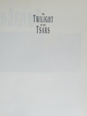 The Twilight of the tsars by Hayward Gallery