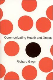 Communicating health and illness by Richard Gwyn